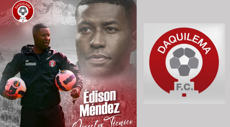 Edison Méndez es nuevo entrenador de Daquilema FC